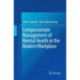 Compassionate Management of Mental Health in the Modern Workplace