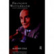 Francois Mitterrand: A Study in Political Leadership