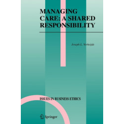 Managing Care: A Shared Responsibility