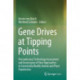 Gene Drives at Tipping Points: Precautionary Technology Assessment and Governance of New Approaches to Genetically Modify Animal and Plant Populations