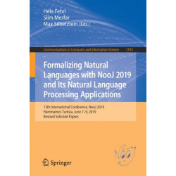 Formalizing Natural Languages with NooJ 2019 and Its Natural Language Processing Applications: 13th International Conference, NooJ 2019, Hammamet, Tunisia, June 7–9, 2019, Revised Selected Papers