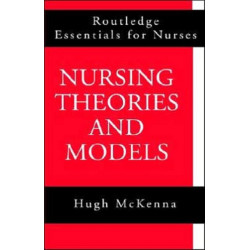 Nursing Theories and Models