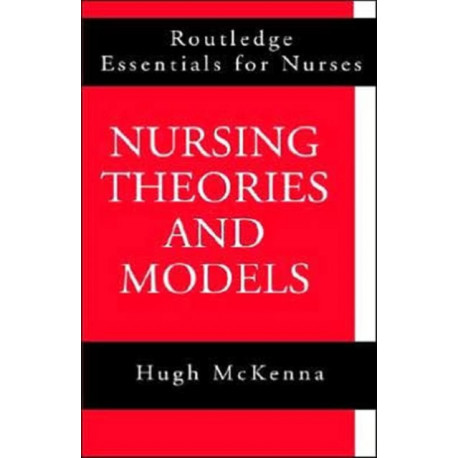 Nursing Theories and Models