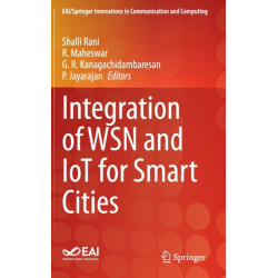 Integration of WSN and IoT for Smart Cities