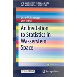 An Invitation to Statistics in Wasserstein Space