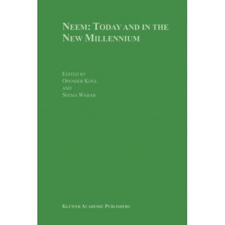 Neem: Today and in the New Millennium