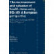 The Measurement and Valuation of Health Status Using EQ-5D: A European Perspective: Evidence from the EuroQol BIOMED Research Programme
