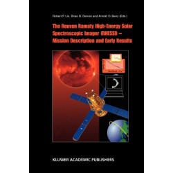 The Reuven Ramaty High Energy Solar Spectroscopic Imager (RHESSI) - Mission Description and Early Results