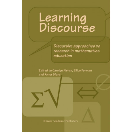 Learning Discourse: Discursive approaches to research in mathematics education