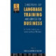 Directory of Language Training and Services for Business: A Guide to Resources in Further and Higher Education
