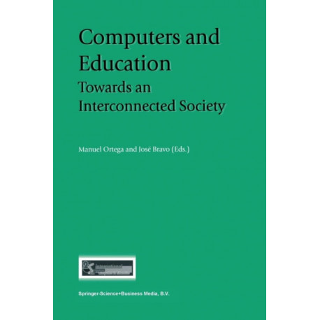 Computers and Education: Towards an Interconnected Society