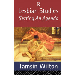 Lesbian Studies: Setting an Agenda