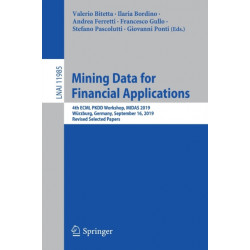 Mining Data for Financial Applications: 4th ECML PKDD Workshop, MIDAS 2019, Wurzburg, Germany, September 16, 2019, Revised Selected Papers