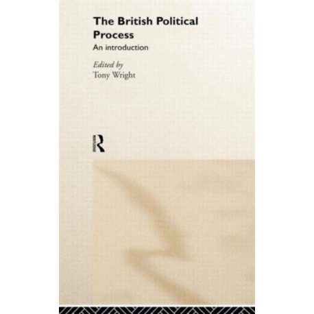 The British Political Process: An Introduction