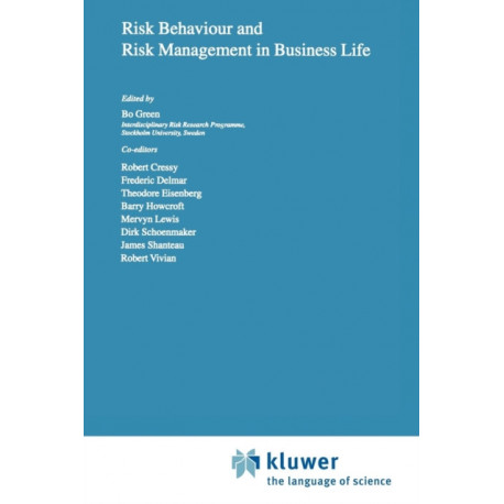 Risk Behaviour and Risk Management in Business Life