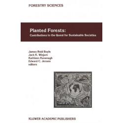 Planted Forests: Contributions to the Quest for Sustainable Societies