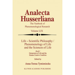 Life Scientific Philosophy, Phenomenology of Life and the Sciences of Life: Ontopoiesis of Life and the Human Creative Condition