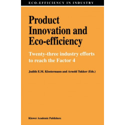 Product Innovation and Eco-Efficiency: Twenty-Two Industry Efforts to Reach the Factor 4