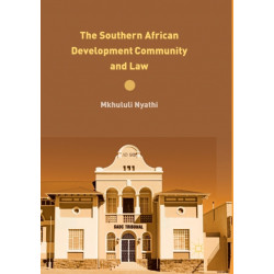 The Southern African Development Community and Law