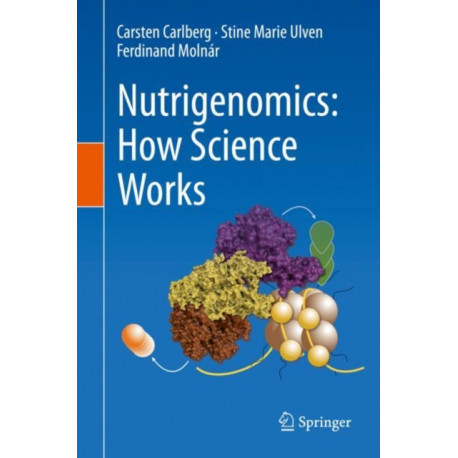 Nutrigenomics: How Science Works