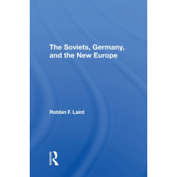 The Soviets, Germany, And The New Europe