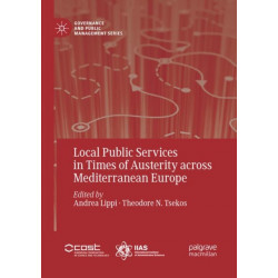 Local Public Services in Times of Austerity across Mediterranean Europe