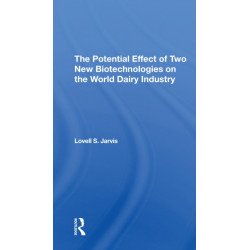 The Potential Effect Of Two New Biotechnologies On The World Dairy Industry