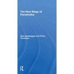 The New Stage Of Perestroika