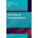 The Politics of Education Reforms