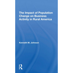 The Impact Of Population Change On Business Activity In Rural America