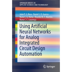 Using Artificial Neural Networks for Analog Integrated Circuit Design Automation