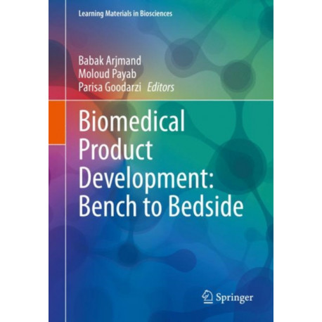 Biomedical Product Development: Bench to Bedside