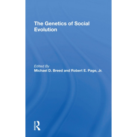 The Genetics Of Social Evolution