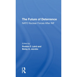 The Future Of Deterrence: Nato Nuclear Forces After Inf