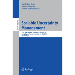 Scalable Uncertainty Management: 13th International Conference, SUM 2019, Compiegne, France, December 16–18, 2019, Proceedings