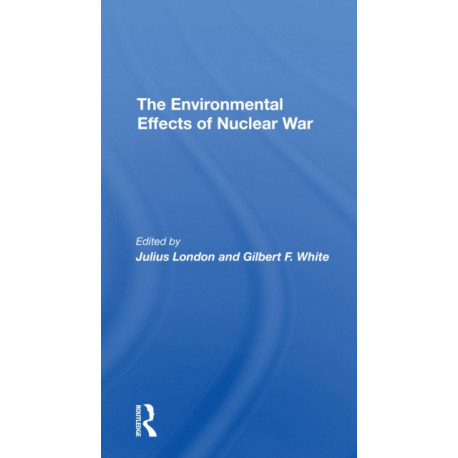 The Environmental Effects Of Nuclear War