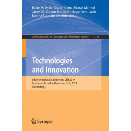 Technologies and Innovation: 5th International Conference, CITI 2019, Guayaquil, Ecuador, December 2–5, 2019, Proceedings
