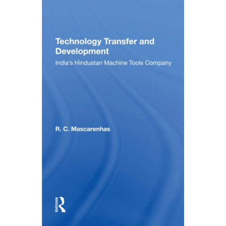 Technology Transfer And Development: India's Hindustan Machine Tools Company