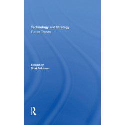 Technology And Strategy: Future Trends
