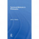 Technical Methods In Philosophy