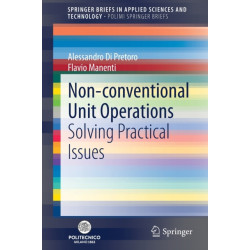 Non-conventional Unit Operations: Solving Practical Issues