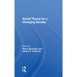 Social Theory For A Changing Society