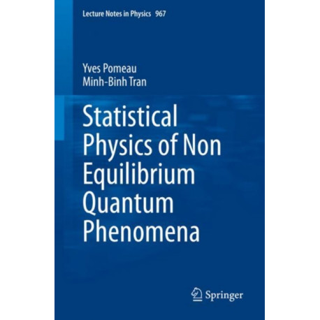 Statistical Physics of Non Equilibrium Quantum Phenomena