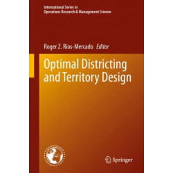 Optimal Districting and Territory Design