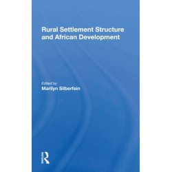 Rural Settlement Structure And African Development