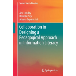 Collaboration in Designing a Pedagogical Approach in Information Literacy