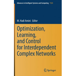 Optimization, Learning, and Control for Interdependent Complex Networks