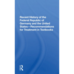 Recent History Of The Federal Republic Of Germany And The United States: Recommendations For Treatment In Textbooks