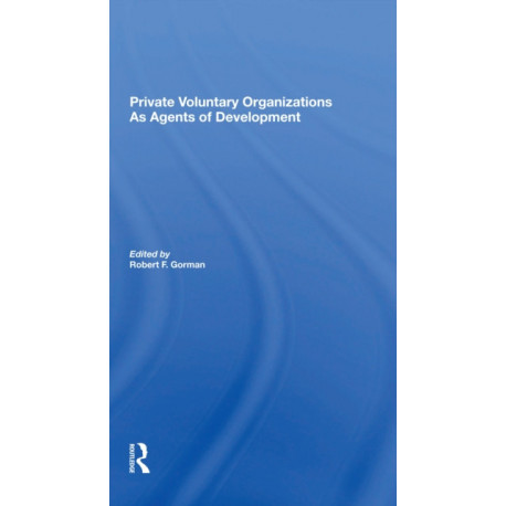 Private Voluntary Organizations As Agents Of Development