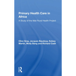 Primary Health Care In Africa: A Study Of The Mali Rural Health Project